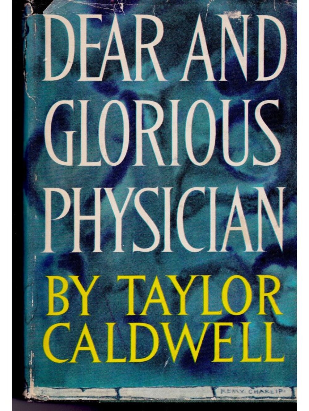 Dear and Glorious Physician Taylor Caldwell HC DJ 1959 Doubleday Novel St Luke